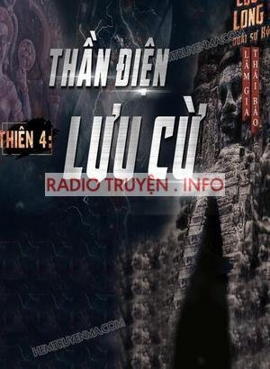 Cửu Long Quái Sự Ký Thiên 4: Thần Điện Lưu Cừ