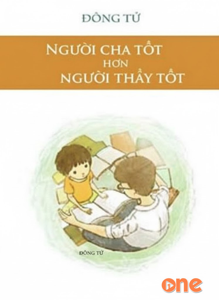 Người Cha Tốt Hơn Là Người Thầy Tốt