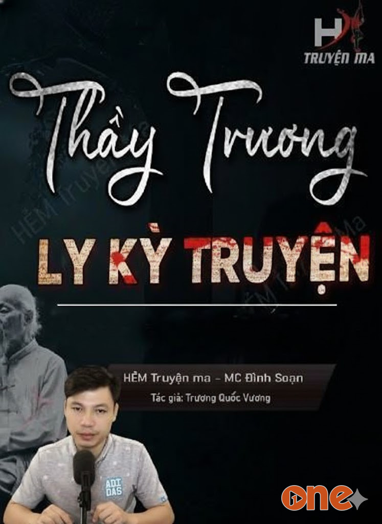 Thầy Trương Ly Kỳ Truyện