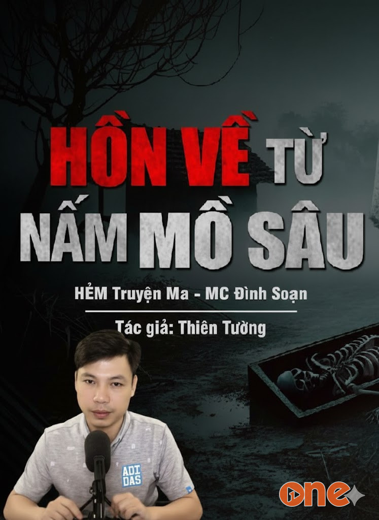 Hồn Về Từ Nấm Mộ Sâu