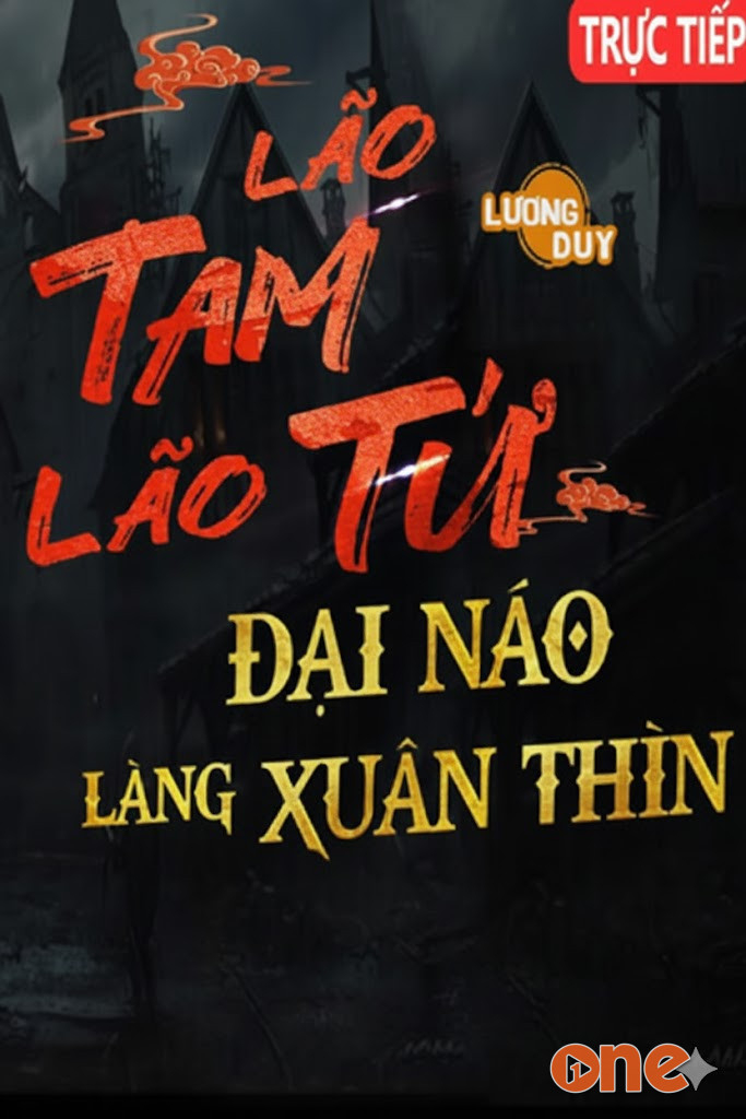 Lão Tam Lão Tứ Đại Náo Làng Xuân Thìn - A Tũn