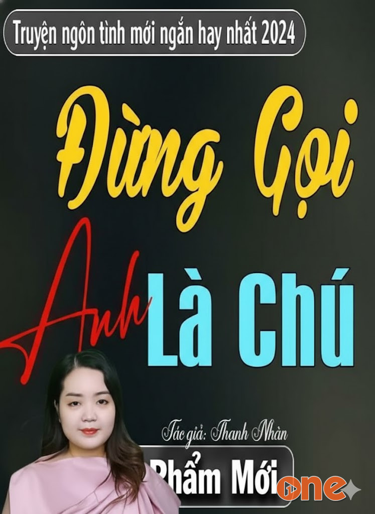 Đừng Gọi Anh Là Chú